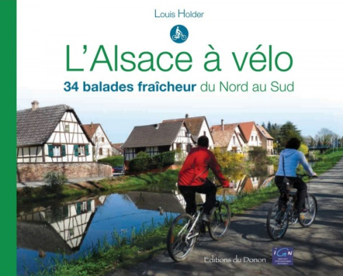 L'Alsace à vélo, 34 ballades fraîcheur