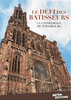 Le défi des bâtisseurs, DVD fr./de. la cathédrale de Strasbourg