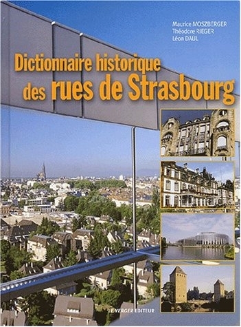 Dictionnaire historique des rues de Strasbourg - offre promo