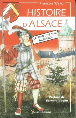 Histoire d'Alsace, le point de vue alsacien - Franz Waag