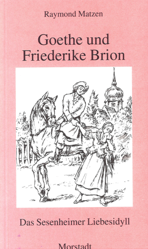 Goethe und Friederike Brion