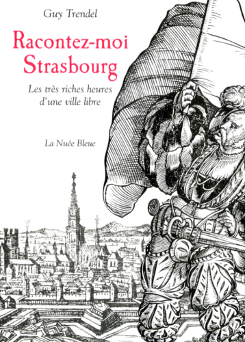 Racontez-moi Strasbourg, Guy Trendel