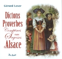 Dictons, proverbes et autres sagesses d’Alsace