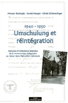 Umschulung et réintégration 1940
