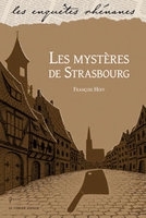 Les Mystères de Strasbourg - François Hof