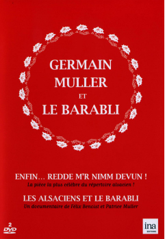 DVD Germain Muller et le Barabli, Enfin… redde m'r nimm devun !