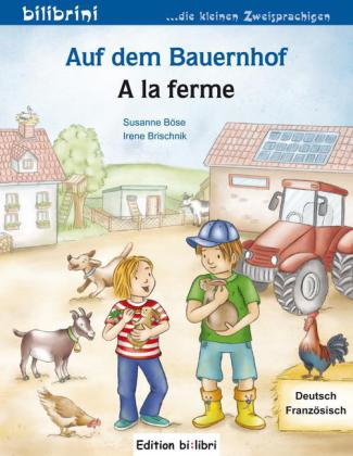 Auf dem Bauernhof, A la ferme, bilingue français-allemand