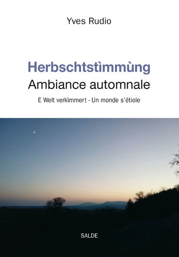 Herbschtstimmung - Ambiance automnale - Yves Rudio Gedichte Poèmes