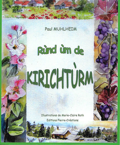 Rùnd ùm de Kirichturm - Paul Muhlheim, pour animer vos Stammtisch